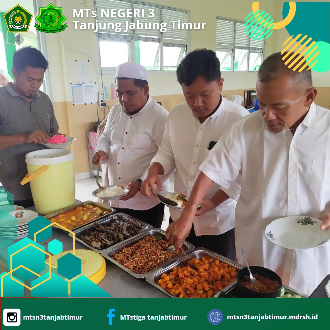 Menjalin Silaturrahim Sesama Guru MTsN 3 Tanjung Jabung Timur Adakan Makan Bersama