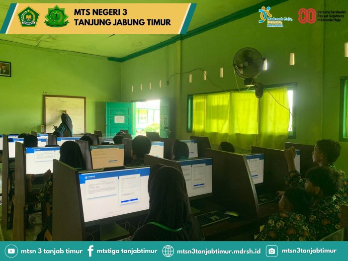 MTsN 3 Tanjung Jabung Timur Laksanakan ANBK Utama Hari Pertama, Berjalan Lancar
