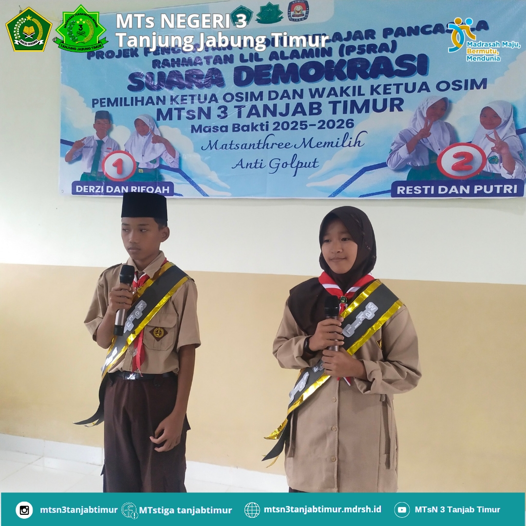 MTsN 3 Tanjung Jabung Timur: P5RA Suara Demokrasi Hari Ketiga - Kampanye Visi dan Misi Calon Ketua dan Wakil OSIM