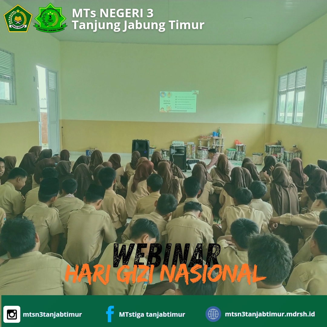 MTsN 3 Tanjung Jabung Timur Ikuti Webinar Peringatan Hari Gizi Nasional Series Kedua