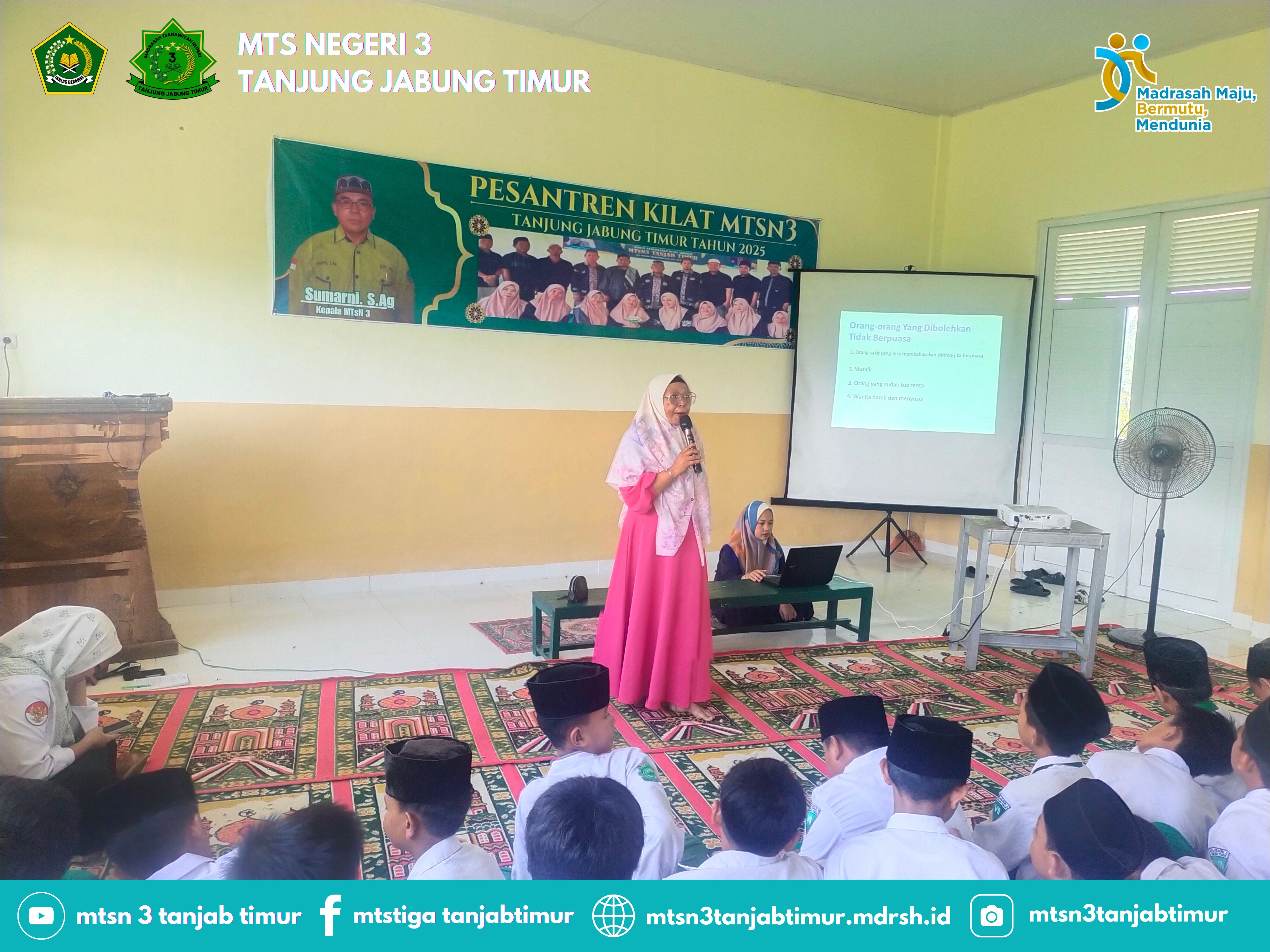 Hari Pertama Pesantren Kilat MTsN 3 Tanjung Jabung Timur: Fiqih Puasa Ramadhan oleh Ibu Sri Wahyuni, S.Ag